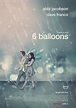 6 globos - Película (2018) - Dcine.org