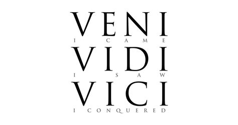Veni Vidi Vici I Came I Saw I Conquered Latin T Shirt Teepublic