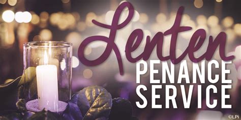 Lenten Penance Service Our Lady Of The Angels