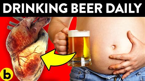drinking beer every day does this to your body youtube