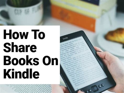 How To Share Books On Kindle Sharing Kindle Books Bookshare Kindle