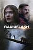 Radioflash - film 2019 - AlloCiné