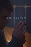 Permission (película 2019) - Tráiler. resumen, reparto y dónde ver ...