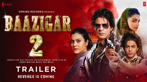Baazigar 2 Official Trailer Shah Rukh Khan Aryan Khan Kajol