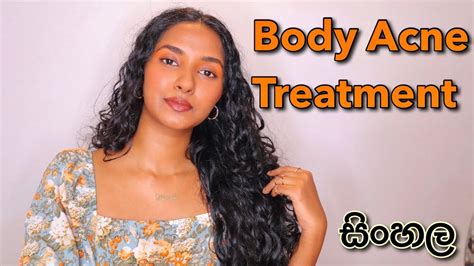 Body Acne Treatments In Sinhala Chicken Skin Treatments How To Get