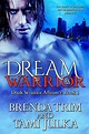 Up for Review: Dream Warrior by Brenda Trim and Tami Julka