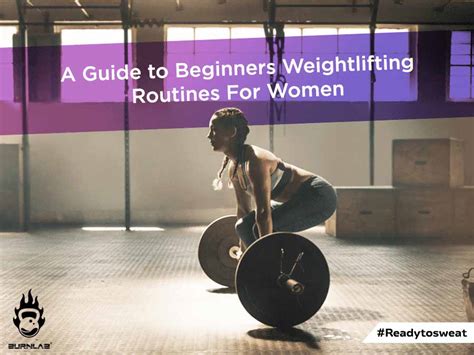 A Guide To Beginners Weightlifting Routines For Women Burnlabco