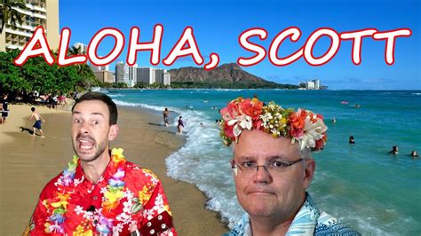 Aloha Scott Morrison A Nathleigh Song Parody Youtube
