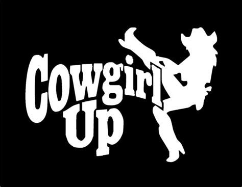 Cowgirl Up Decal With Cowgirl Car Truck Trailer Window Vinyl Sticker Ebay