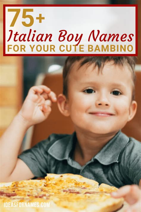 75 Best Italian Boy Names With Meanings For Your Cute Bambino Baby