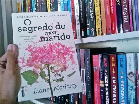 Resenha O Segredo Do Meu Marido Liane Moriarty The Tony Lucas Blog