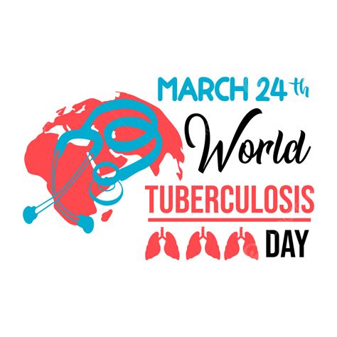 Tuberculosis Clipart Transparent Background March 24th World