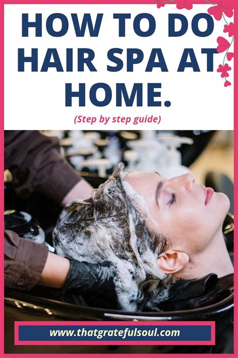 a complete guide to hair spa 2021 how to do hair spa at home hair spa at home hair spa