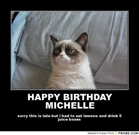 Happy Birthday Michelle Cat Meme Cat Planet Cat Planet