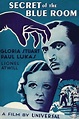 Secret of the Blue Room (1933) - Posters — The Movie Database (TMDB)