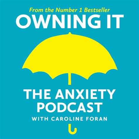 Owning It: The Anxiety Podcast | Listen via Stitcher for Podcasts