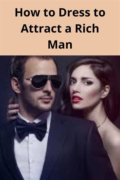 How To Dress To Attract A Rich Man