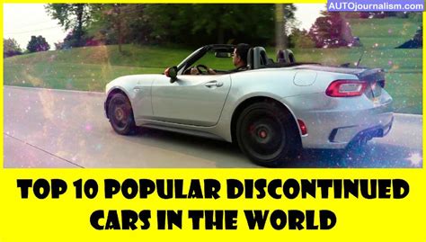 Top 10 Popular Discontinued Cars In The World This Year