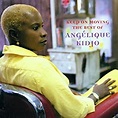 Kidjo, Angelique - Keep on Moving: The Best of Angelique Kidjo - Amazon ...