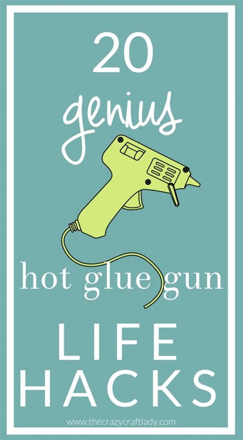 20 Tips Hacks And Glue Gun Uses That Are Pure Genius The Crazy