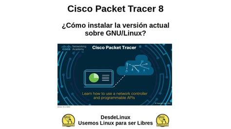 Cisco Packet Tracer C Mo Instalar La Versi N Actual Sobre Gnu Linux