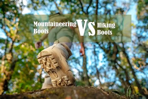 Mountaineering Boots Vs Hiking Boots Decoding The Best For Your Trek
