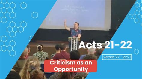 Criticism As An Opportunity Acts 21 22 Sermon Youtube