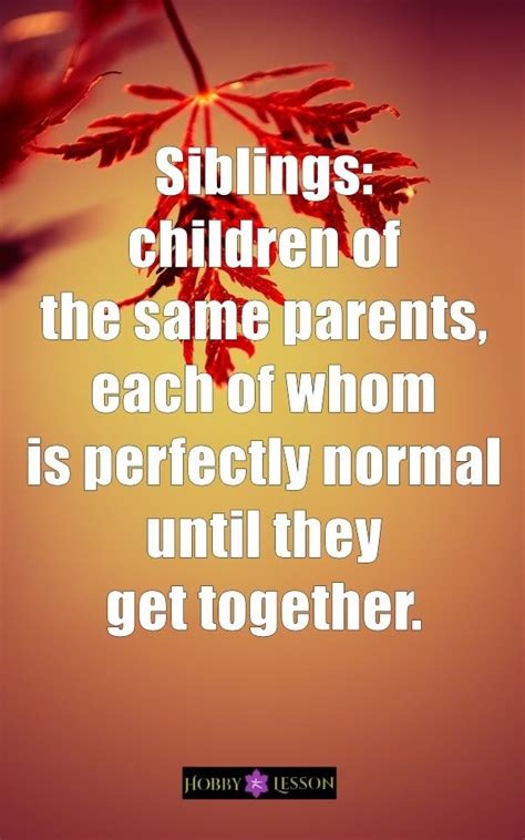 Sibling Rivalry Quotes Shortquotescc