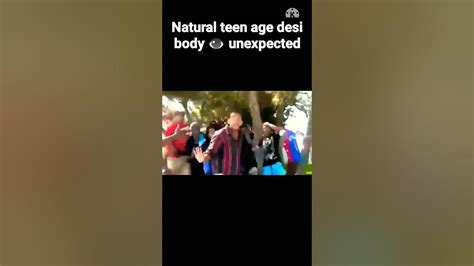 Natural Teen Age Desi Body 👁️ Unexpectedshortsfeed Youtube