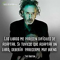 110 Frases de Tim Burton | Director gótico por excelencia [Con imágenes]