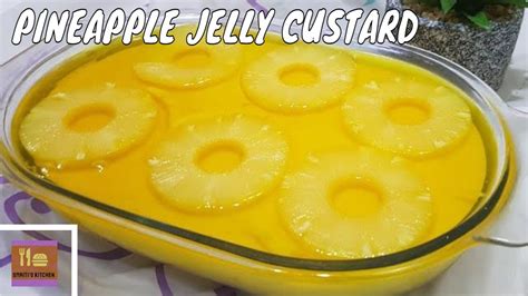 Pineapple Jelly Custard Pudding Recipe By Smritis Kitchen Youtube