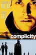 Complicity (2000) par Gavin Millar