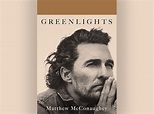 Review: Greenlights by Matthew McConaughey | The Nerd Daily