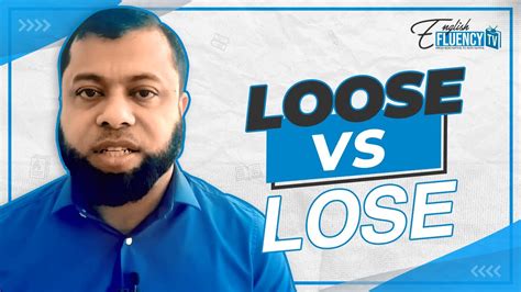Loose Vs Lose Confused Words Whats The Difference Youtube