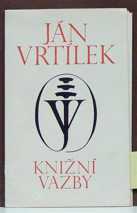 Kniha Knižní Vazby Jána Vrtílka Antikvariát Václav Beneš Plzeň