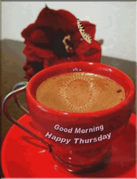 Good Morning Happy Thursday Warm Coffee Red Roses GIFDB