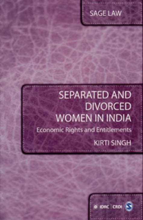 separated and divorced women in india economic rights and entitlements idrc international