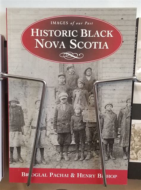 131 Historic Black Nova Scotia Book Museums By The Sea