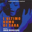 Ennio Morricone – L'Ultimo Uomo Di Sara (Original Motion Picture ...