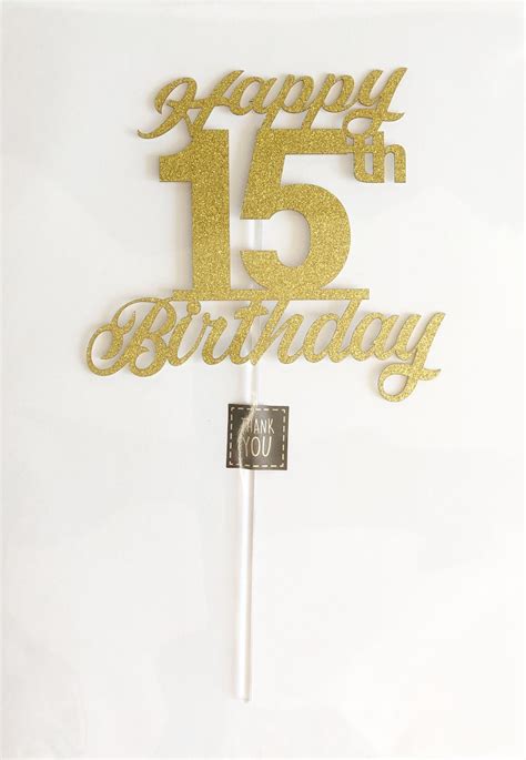 15th Birthday Cake Topper Birthday Party Decorations With Etsy