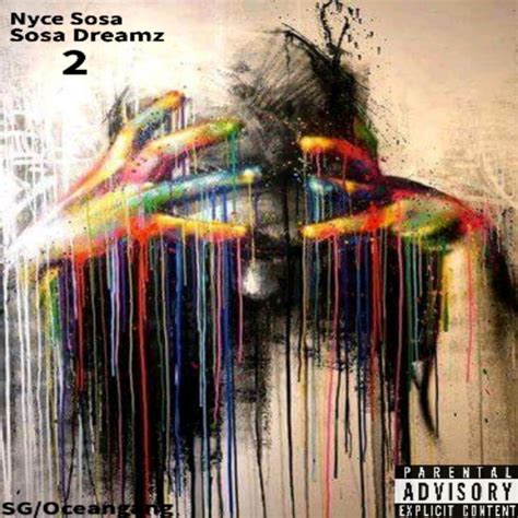Sosa Dreamz 2 Album By Nyce Sosa Spotify