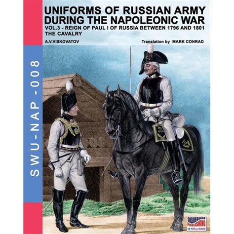 Soldiers Weapons And Uniforms Nap Uniforms Of Russian Army During The