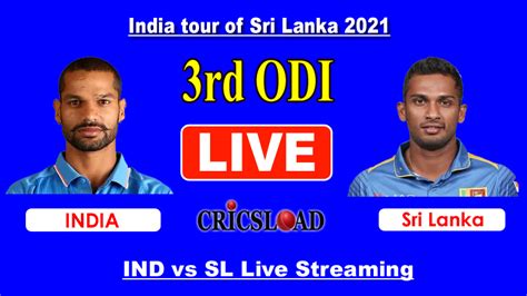 India Vs Sri Lanka Live Streaming Ind Vs Sl Live Score 3rd Odicricket