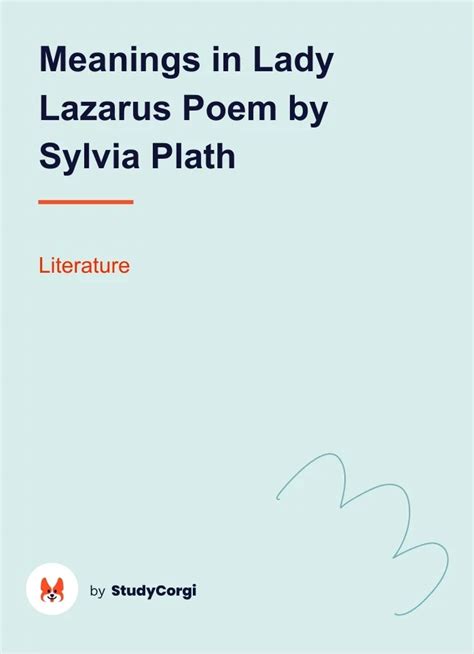 Meanings In Lady Lazarus Poem By Sylvia Plath Free Essay Example