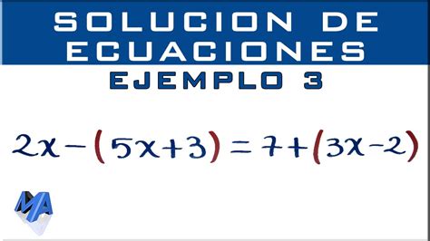 Solucionar Ecuaciones Lineales Ejemplo 3 Doovi