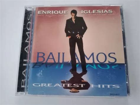 Enrique Iglesias Bailamos Greatest Hits Cd Importado Usa Mercadolibre