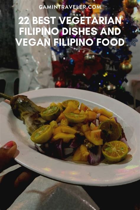 22 Best Vegetarian Filipino Dishes And Vegan Filipino Food Gamintraveler