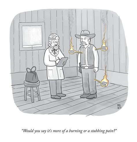 A Burning Or A Stabbing Pain Drawing By Paul Noth Fine Art America