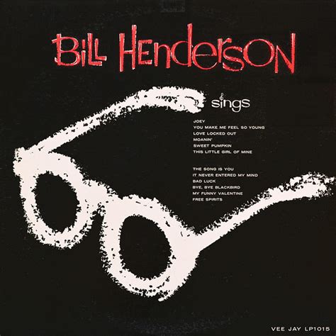 Bill Henderson Sings Releases Reviews Credits Discogs