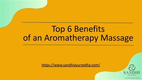 Top 6 Benefits Of An Aromatherapy Massage Services